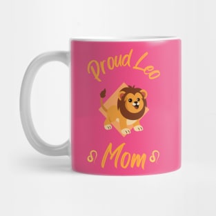 Proud Leo Mom Zodiac Astrology Mug